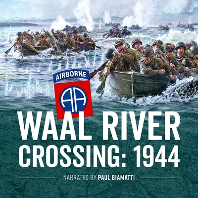 The Waal River Crossing Documentary Is Out, and I Was the On-Camera Historian